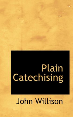 Cover for John Willison · Plain Catechising (Paperback Book) (2009)