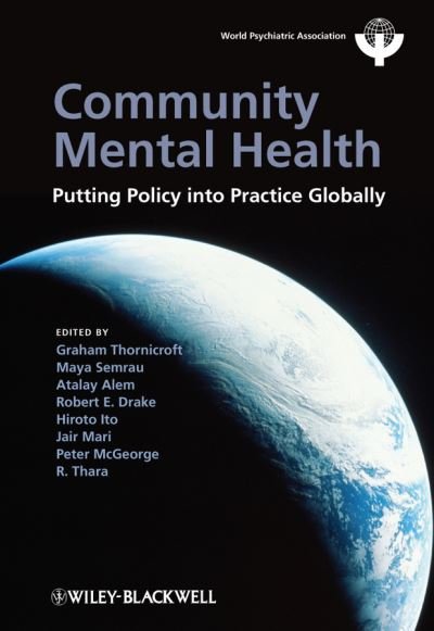 Cover for G Thornicroft · Community Mental Health: Putting Policy Into Practice Globally - World Psychiatric Association (Taschenbuch) (2011)