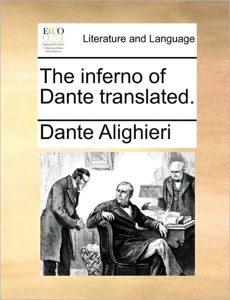 Cover for Dante Alighieri · The Inferno of Dante Translated. (Pocketbok) (2010)
