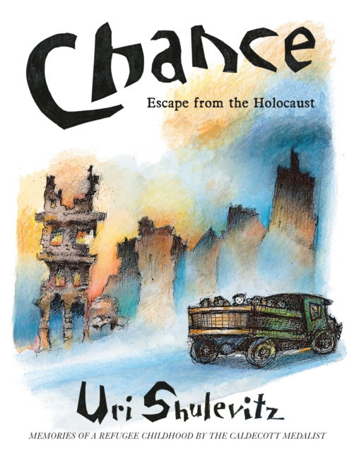 Cover for Uri Shulevitz · Chance: Escape from the Holocaust: Memories of a Refugee Childhood (Pocketbok) (2024)