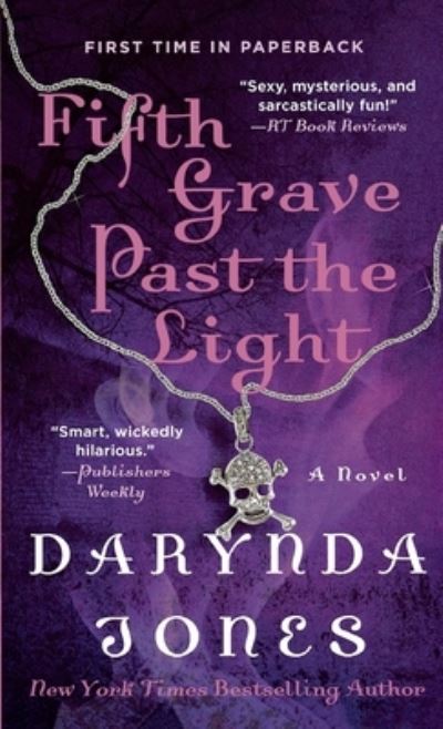 Cover for Darynda Jones · Fifth Grave Past the Light (Book) (2013)