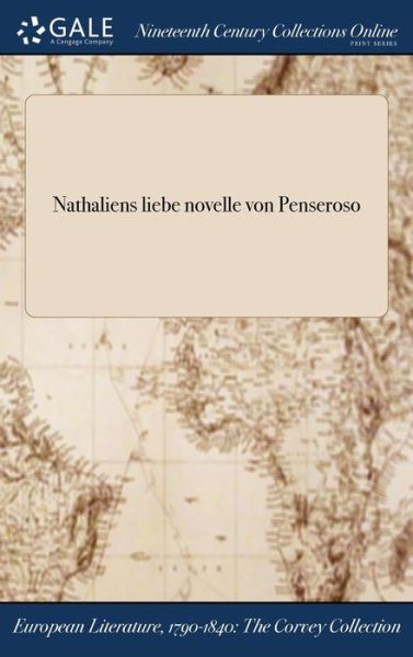 Cover for Penseroso · Nathaliens liebe novelle von Penseroso (Hardcover Book) (2017)