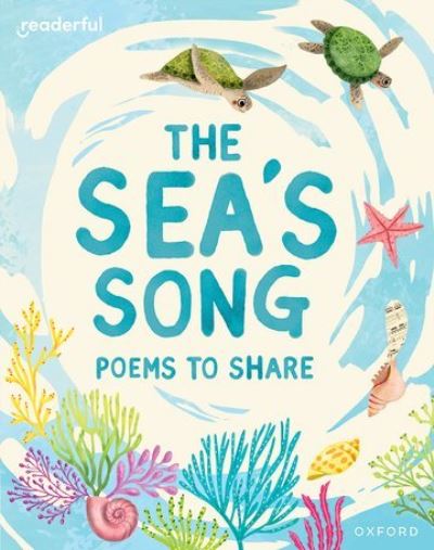 Cover for Catherine Baker · Readerful Books for Sharing: Year 1/Primary 2: The Sea's Song: Poems to Share - Readerful Books for Sharing (Pocketbok) (2024)