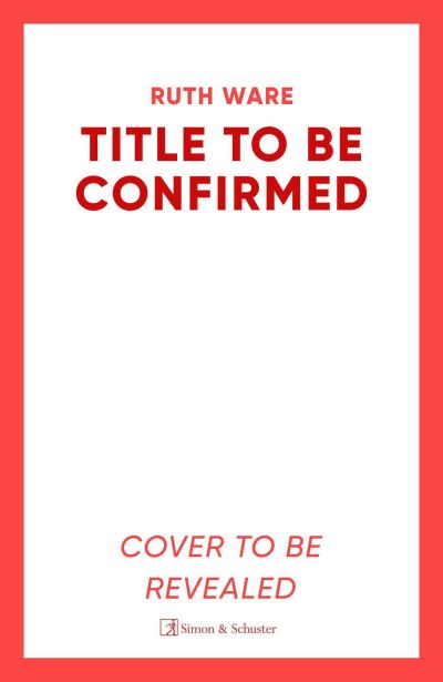 One Perfect Couple: Are you a survivor – or a traitor? - Ruth Ware - Boeken - Simon & Schuster Ltd - 9781398526655 - 18 juli 2024