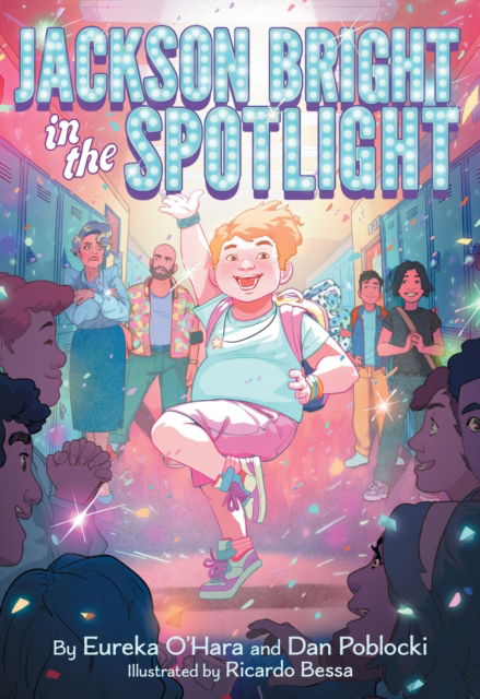 Cover for Eureka O'Hara · Jackson Bright in the Spotlight: A Novel (Hardcover Book) (2025)