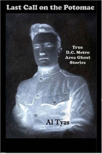 Cover for Al Tyas · Last Call on the Potomac (Paperback Book) (2006)