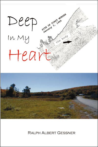 Cover for Ralph A. Gessner · Deep in My Heart (Paperback Book) (2007)