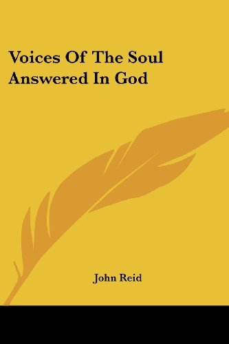 Cover for John Reid · Voices of the Soul Answered in God (Paperback Book) (2007)