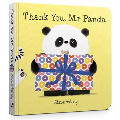 Cover for Steve Antony · Thank You, Mr Panda Board Book - Mr Panda (Board book) (2019)