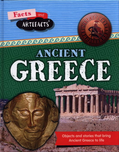 Cover for Tim Cooke · Facts and Artefacts: Ancient Greece - Facts and Artefacts (Hardcover Book) (2018)