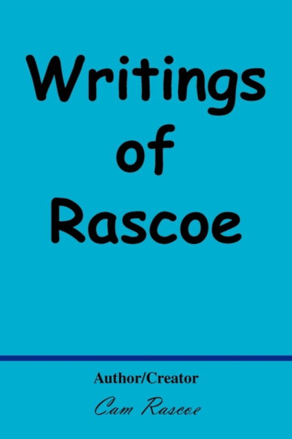 Cover for Cam Rascoe · Writings of Rascoe (Paperback Bog) (2010)