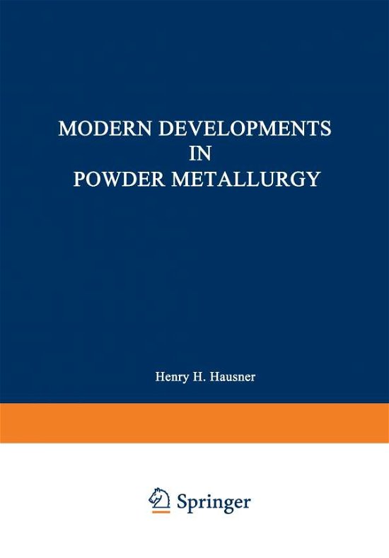 Cover for H Hausner · Modern Developments in Powder Metallurgy: Volume 5: Materials and Properties Proceedings of the 1970 International Powder Metallurgy Conference, sponsored by the Metal Power Industries Federation and the American Powder Metallurgy Institute (Taschenbuch) [1971 edition] (2012)