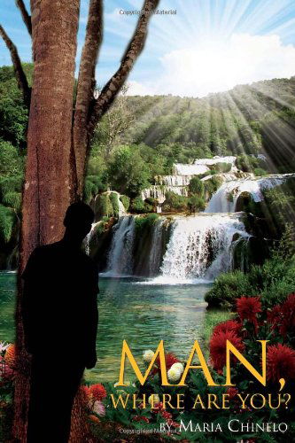 Cover for Maria Chinelo · Man, Where Are You? (Paperback Book) (2011)