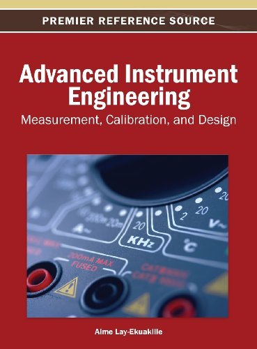 Cover for Aimé Lay-ekuakille · Advanced Instrument Engineering: Measurement, Calibration, and Design (Hardcover Book) (2013)