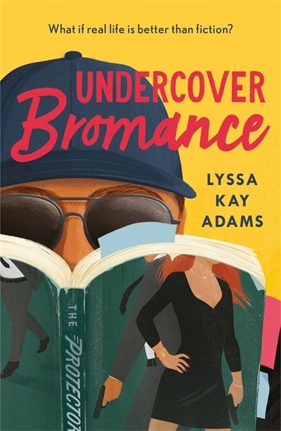 Cover for Lyssa Kay Adams · Undercover Bromance: The most inventive, refreshing concept in rom-coms this year (Entertainment Weekly) - Bromance Book Club (Paperback Book) (2020)