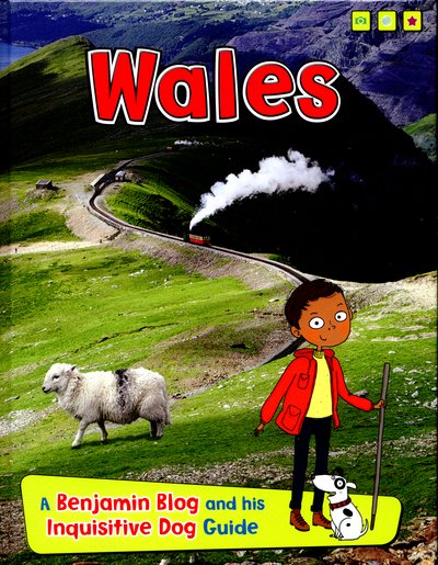 Cover for Anita Ganeri · Wales: A Benjamin Blog and His Inquisitive Dog Guide - Country Guides, with Benjamin Blog and his Inquisitive Dog (Hardcover bog) (2016)