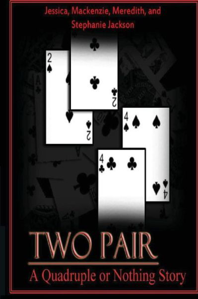 Cover for Jessica Jackson · Two Pair: Quadruple or Nothing (Paperback Book) (2012)