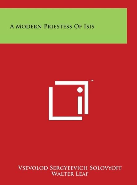 Cover for Vsevolod Sergyeevich Solovyoff · A Modern Priestess Of Isis (Hardcover bog) (2014)
