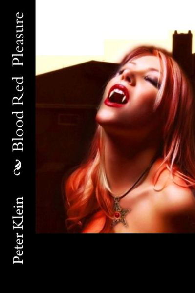 Cover for Peter Klein · Blood Red Pleasure: (The Dancing Valkyrie Book 4) - The Dancing Valkyrie (Paperback Book) (2014)