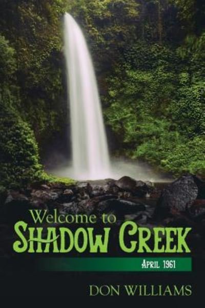 Cover for Don Williams · Welcome to Shadow Creek (Paperback Book) (2017)