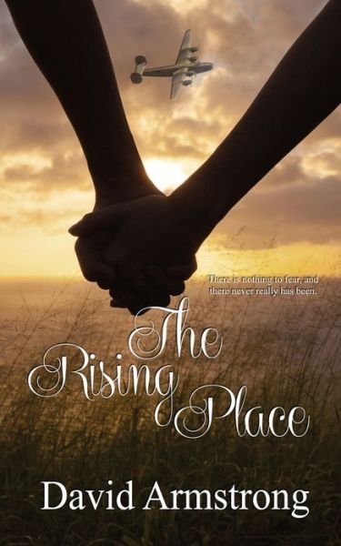 Cover for David Armstrong · The Rising Place (Taschenbuch) (2020)