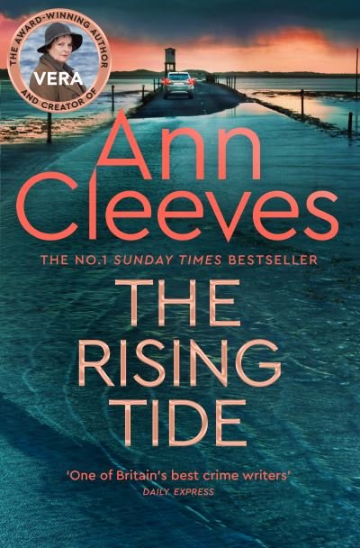 Cover for Ann Cleeves · The Rising Tide: Vera Stanhope of ITV 1’s Vera Returns in this Brilliant Mystery from the No.1 Bestselling Author - Vera Stanhope (Paperback Book) (2023)