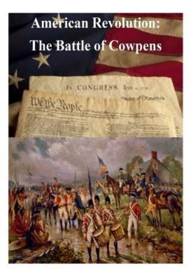 American Revolution - U S Army Command and General Staff Coll - Livros - Createspace Independent Publishing Platf - 9781523470655 - 19 de janeiro de 2016