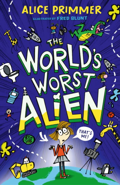 Cover for Alice Primmer · The World's Worst Alien (Paperback Book) (2025)