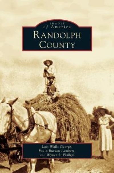 Lois Walls George · Randolph County (Hardcover Book) (2007)