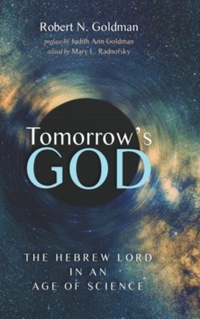 Cover for Robert N Goldman · Tomorrow's God (Hardcover Book) (2019)