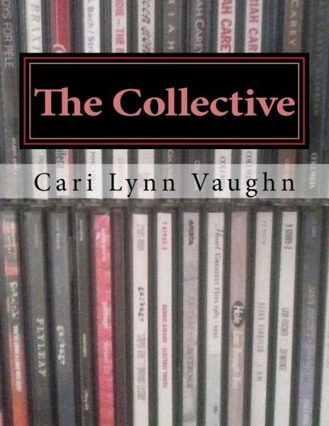 Cover for Cari Lynn Vaughn · The Collective (Paperback Book) (2016)