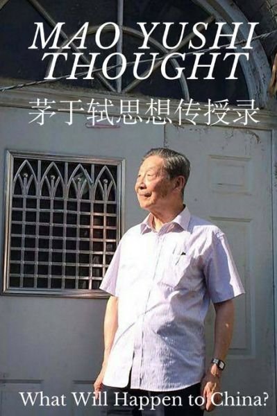 Cover for Yushi Mao · Mao Yushi Thought (Pocketbok) (2018)