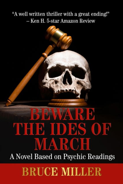 Cover for Bruce Miller · Beware the Ides of March (Paperback Book) (2016)