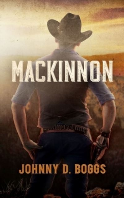 Cover for Johnny D. Boggs · MacKinnon (Paperback Book) (2020)