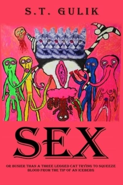 Cover for S T Gulik · Sex (Paperback Book) (2016)