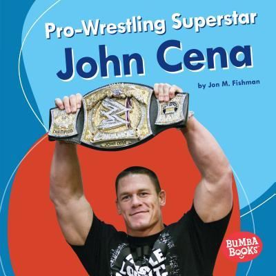 Cover for Jon M. Fishman · Pro-Wrestling Superstar John Cena (Book) (2019)