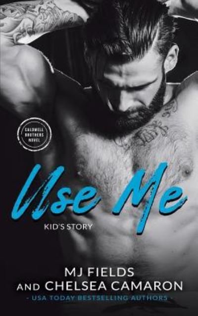 Cover for Chelsea Camaron · Use Me (Pocketbok) (2017)