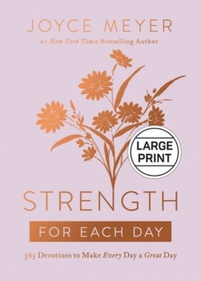 Strength for Each Day - Joyce Meyer - Książki - FaithWords - 9781546000655 - 5 października 2021