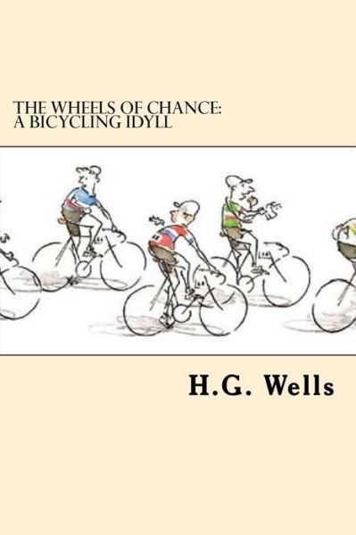 Cover for H.G. Wells · The Wheels of Chance (Paperback Book) (2017)