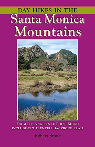 Cover for Robert Stone · Day Hikes in the Santa Monica Mountains: from Los Angeles to Point Mugu, Including the Entire Backbone Trail (Paperback Book) [First edition] (2012)