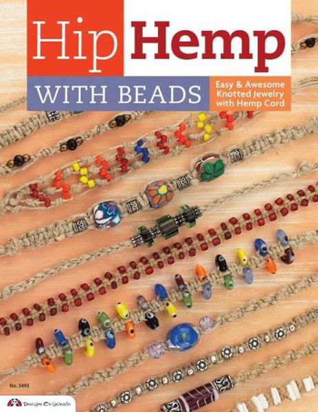 Cover for Suzanne McNeill · Hip Hemp with Beads: Easy &amp; Awesome Knotted Jewelry with Hemp Cord (Taschenbuch) (2006)