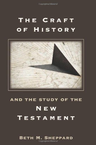 Cover for Beth M. Sheppard · The Craft of History and the Study of the New Testament (Sbl - Resources for Biblical Study) (Paperback Book) (2012)