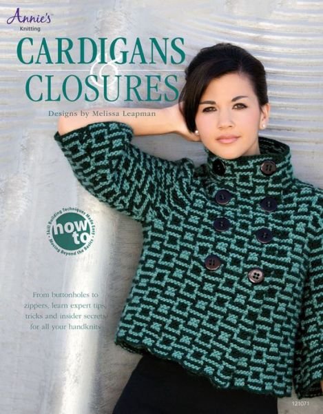 Cover for Melissa Leapman · Cardigans &amp; Closures (Paperback Book) (2012)