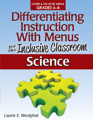 Cover for Laurie E. Westphal · Differentiating Instruction With Menus for the Inclusive Classroom: Science (Grades 6-8) (Paperback Book) (2012)