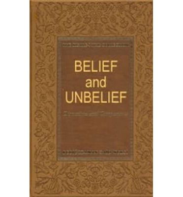 Cover for Bediuzzaman Said Nursi · Belief &amp; Unbelief: Discussions &amp; Comparisons (Hardcover Book) (2012)