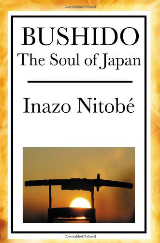 Cover for Inazo Nitobé · Bushido: the Soul of Japan (Pocketbok) (2008)