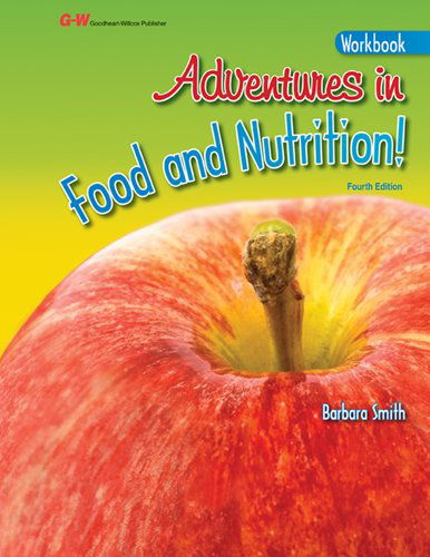 Cover for Barbara Smith · Adventures in Food and Nutrition! (Paperback Book) [Fourth Edition, Workbook edition] (2011)