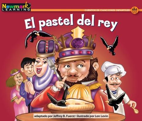 Cover for Jeffrey B Fuerst · El Pastel del Rey Leveled Text (Paperback Book) (2019)