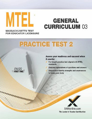 Mtel General Curriculum 03 Practice Test 2 - Sharon a Wynne - Książki - XAMOnline.com - 9781607873655 - 2014