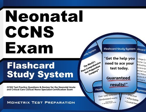 Cover for Ccns Exam Secrets Test Prep Team · Neonatal Ccns Exam Flashcard Study System: Ccns Test Practice Questions &amp; Review for the Neonatal Acute and Critical Care Clinical Nurse Specialist Certification Exam (Cards) (Pocketbok) [Flc Crds edition] (2023)
